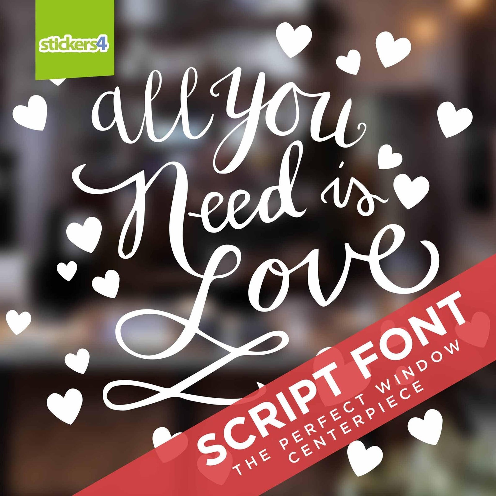 All You Need Is Love Window Cling Valentine's Day Display