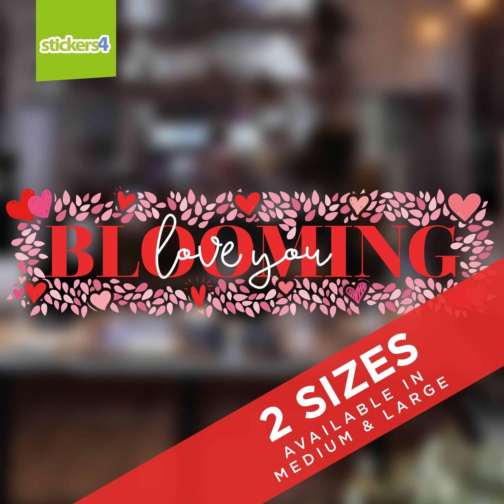 Blooming Love You - Valentine's Day Window Cling Valentine's Day Display