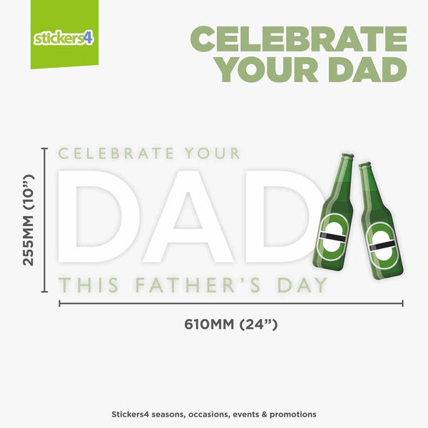 Celebrate Your Dad Window Sticker | Father's Day | Stickers4