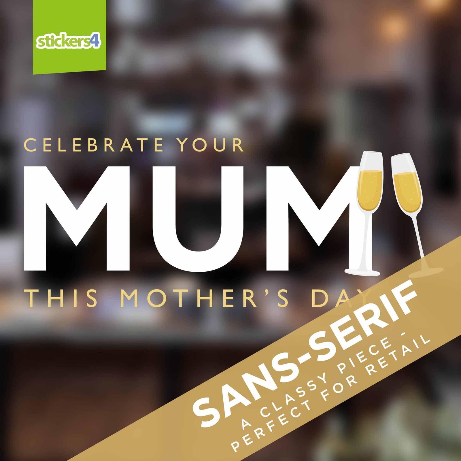 Celebrate Your Mum Window Sticker Mother's Day Display