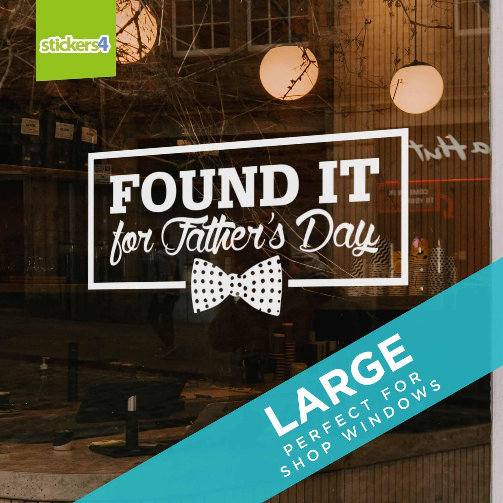 Found it for Father's Day Window Sticker Father's Day Window Display