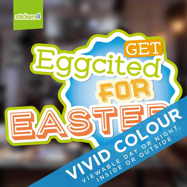 Get Eggcited For Easter Window Cling Easter Window Display