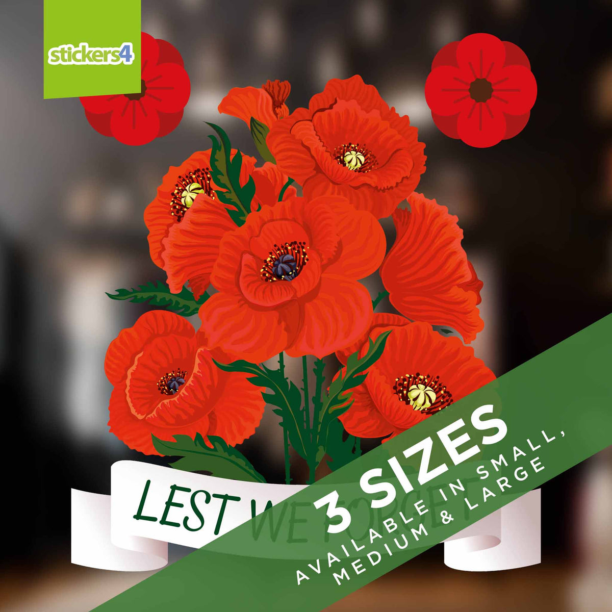 Lest We Forget Poppies Remembrance Window Sticker