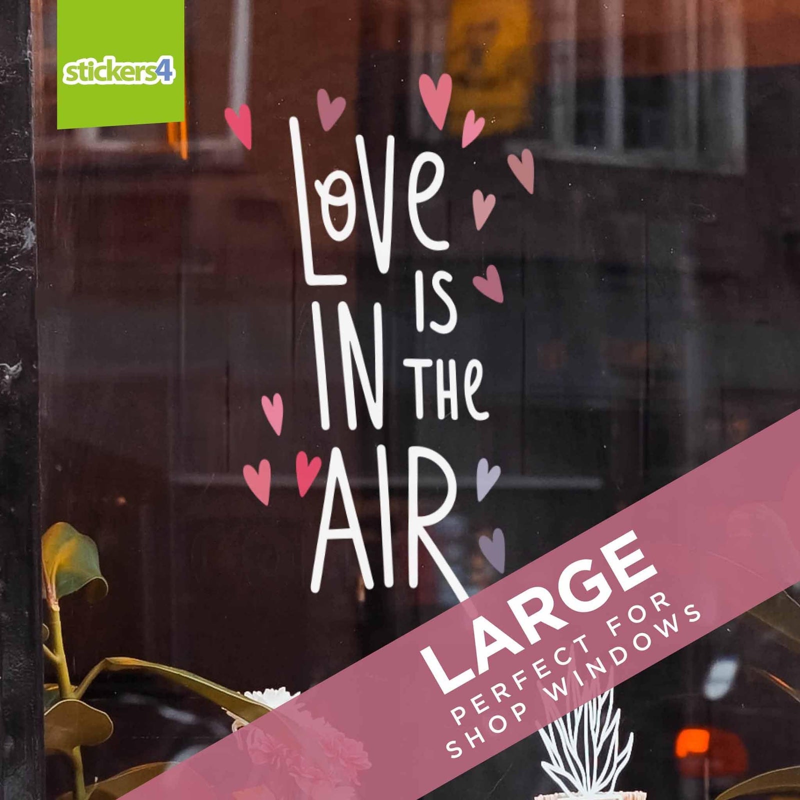 Love Is In The Air Scandi Style Script with Hearts- Valentine's Day Window Cling Valentines Window Display