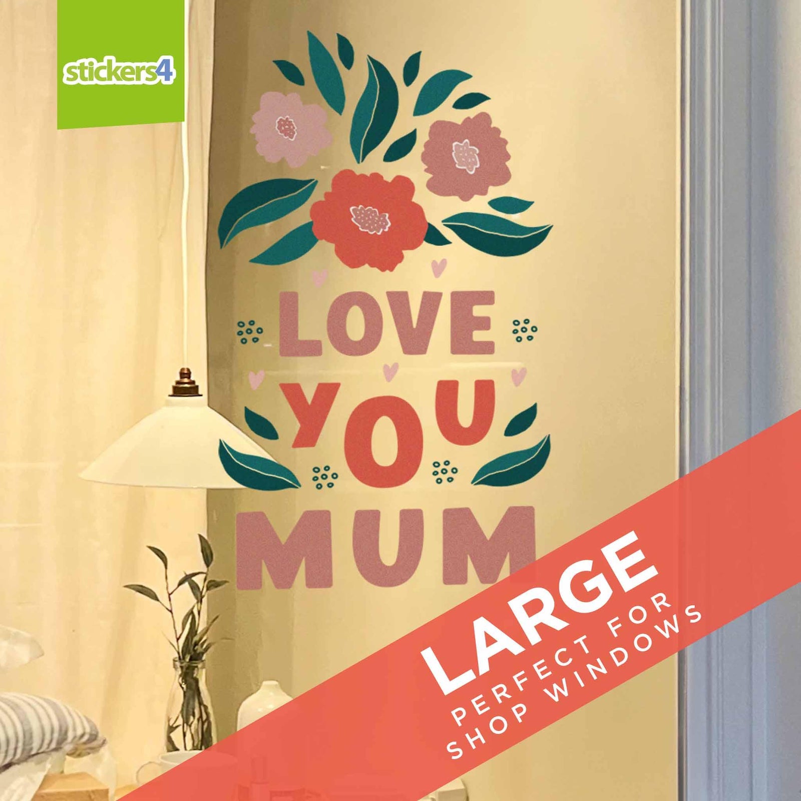 Love You Mum - Mother's Day Window Cling Mother's Day Window Display