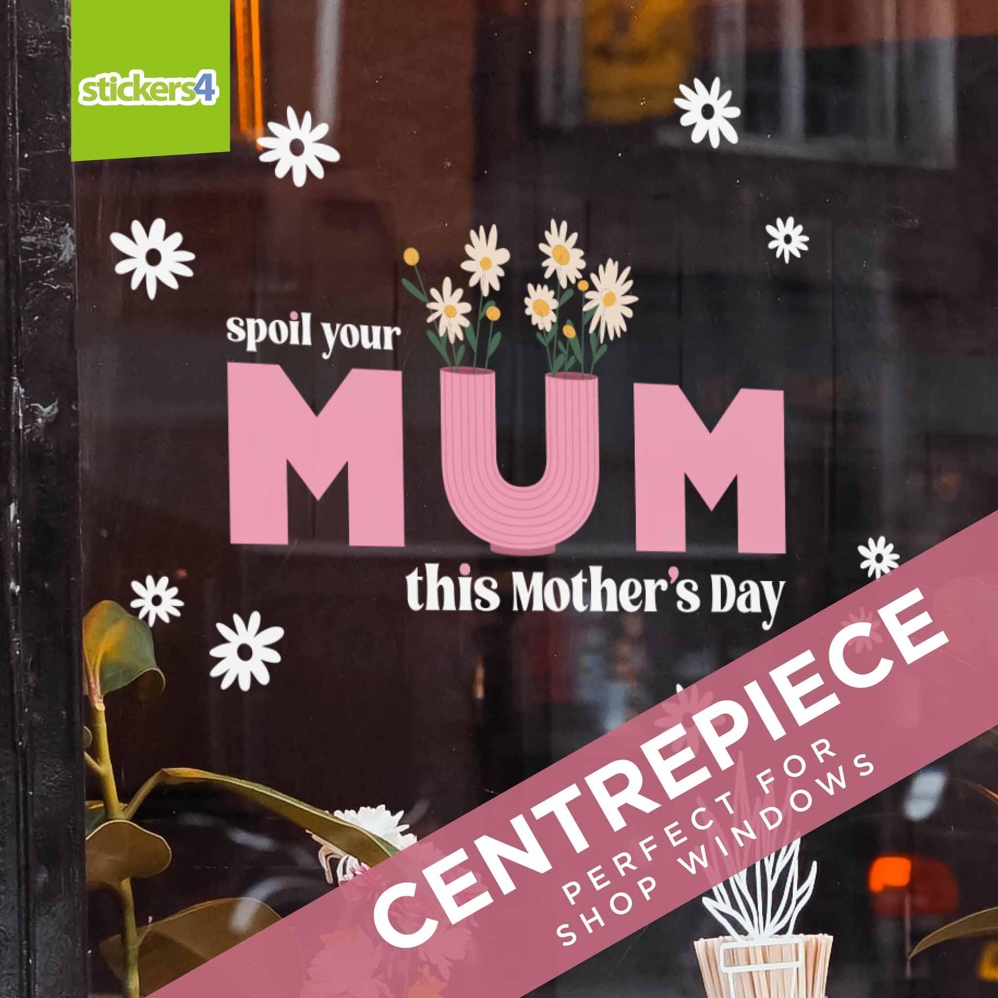 Spoil Your Mum - Boho Style Window Stickers Mother's Day Display