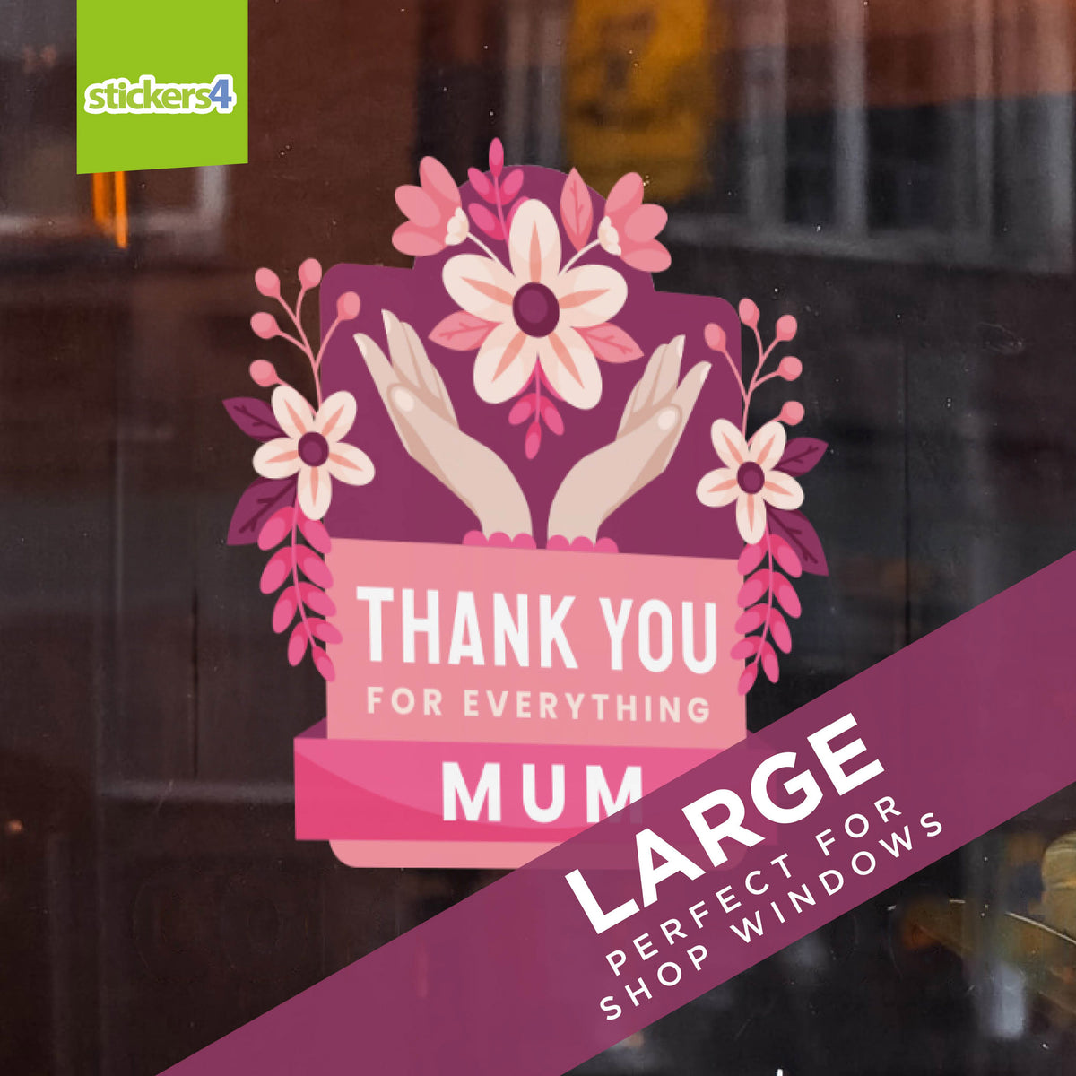 Thank You Mum Window Sticker