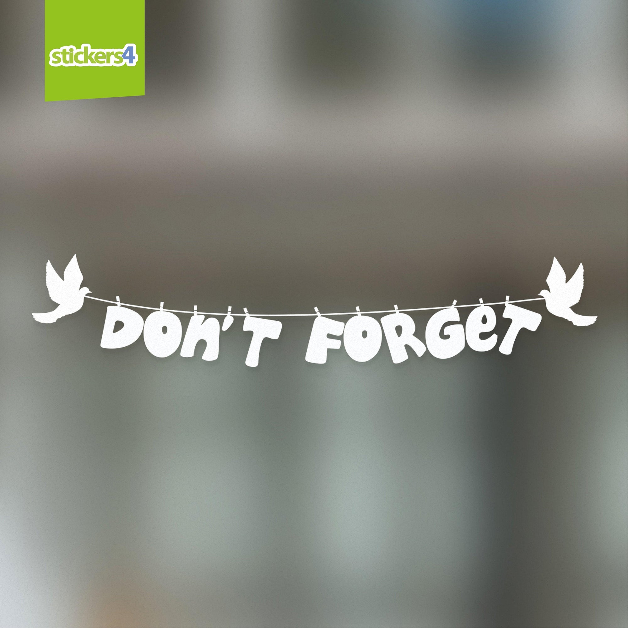 Small Don't Forget Window Sticker with Birds Mother's Day Display