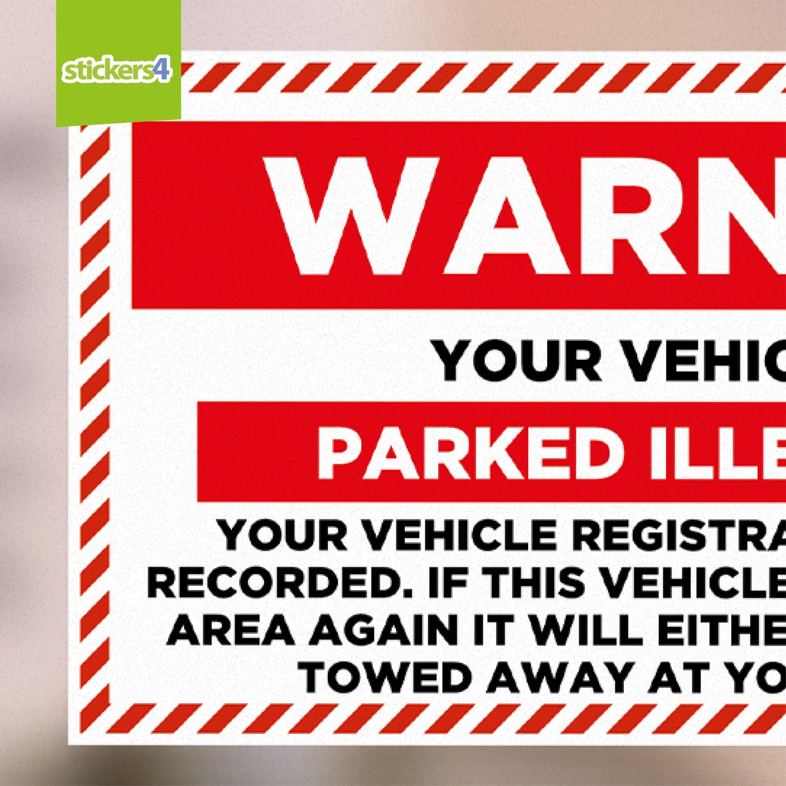 Warning Sticker - Parked Illegally Your Business