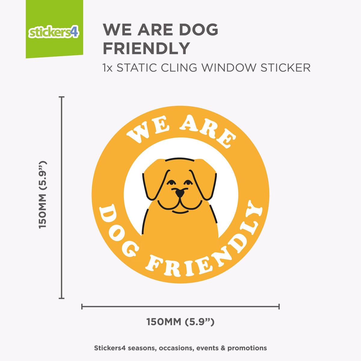We Are Dog Friendly - Window Cling Sticker Your Business